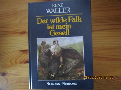 Der wilde Falk ist mein Gesell, von Renz Waller