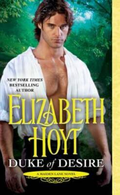Duke of Desire (Maiden Lane) - Mass Market Paperback By Hoyt, Elizabeth - GOOD