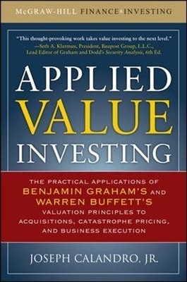 APPLIED VALUE INVESTING: THE PRACTICAL APPLICATION OF By Joseph Calandro *VG+*