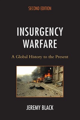 Jeremy Black | Insurgency Warfare | Taschenbuch | Englisch (2023)