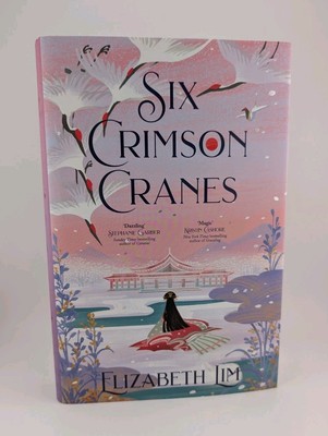 Fairyloot Exclusive Signed Edition Six Crimson Cranes Elizabeth Lim 2021