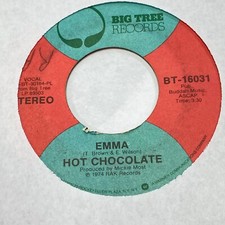 Hot Chocolate - A Love Like Yours / Emma - 1974 Big Tree Records 45 RPM Record