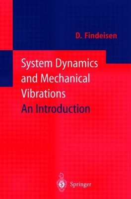 System Dynamics and Mechanical Vibrations Dietmar Findeisen