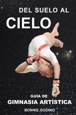Bonnie Godino Del Suelo al Cielo (Paperback)