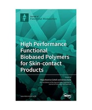High Performance Functional Bio-based Polymers for Skin-contact Products