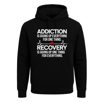Addiction Is Giving Up Everything lustiger Hoody Sweatshirt Herren Kapuze lustig Hoodie