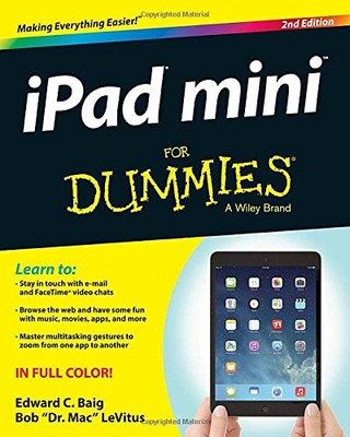 IPAD MINI FOR DUMMIES By Edward C. Baig & Bob Levitus *Excellent Condition*