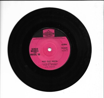 Sergio Mendes & Brasil '66 - Mas Que Nada/The Joker 7'' (Original UK Pressing)!