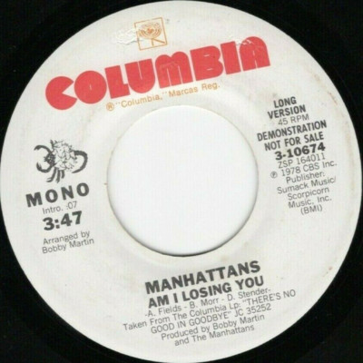 Manhattans   Am I Losing You 1978 Columbia Promo R&B Soul  EX