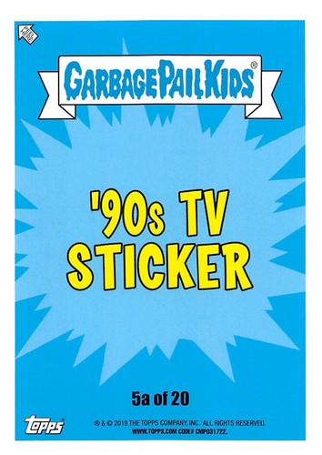 GARBAGE PAIL KIDS 2019 WE HATE THE '90s PICK-A-CARD BASE STICKERS GPK 1990s L@@K - Picture 355 of 441