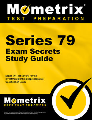 Series 79 Exam Secrets Study Guide : Series 79 Test Review for the 