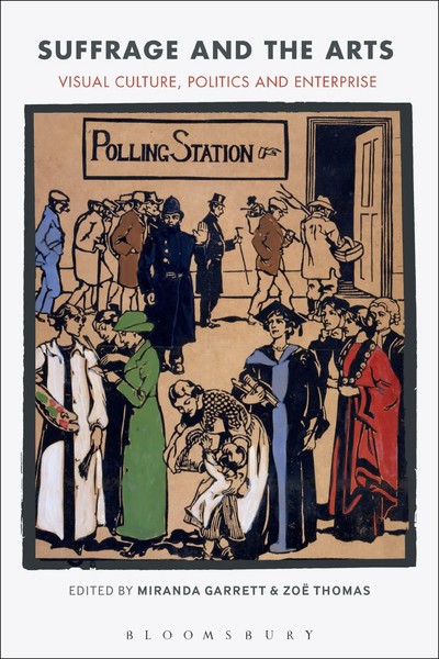Suffrage And The Arts | Visual Culture, Politics And Enterprise | Englisch-image