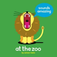 Sounds Amazing At The Zoo by Helm, Nina Book The Fast Free Shipping