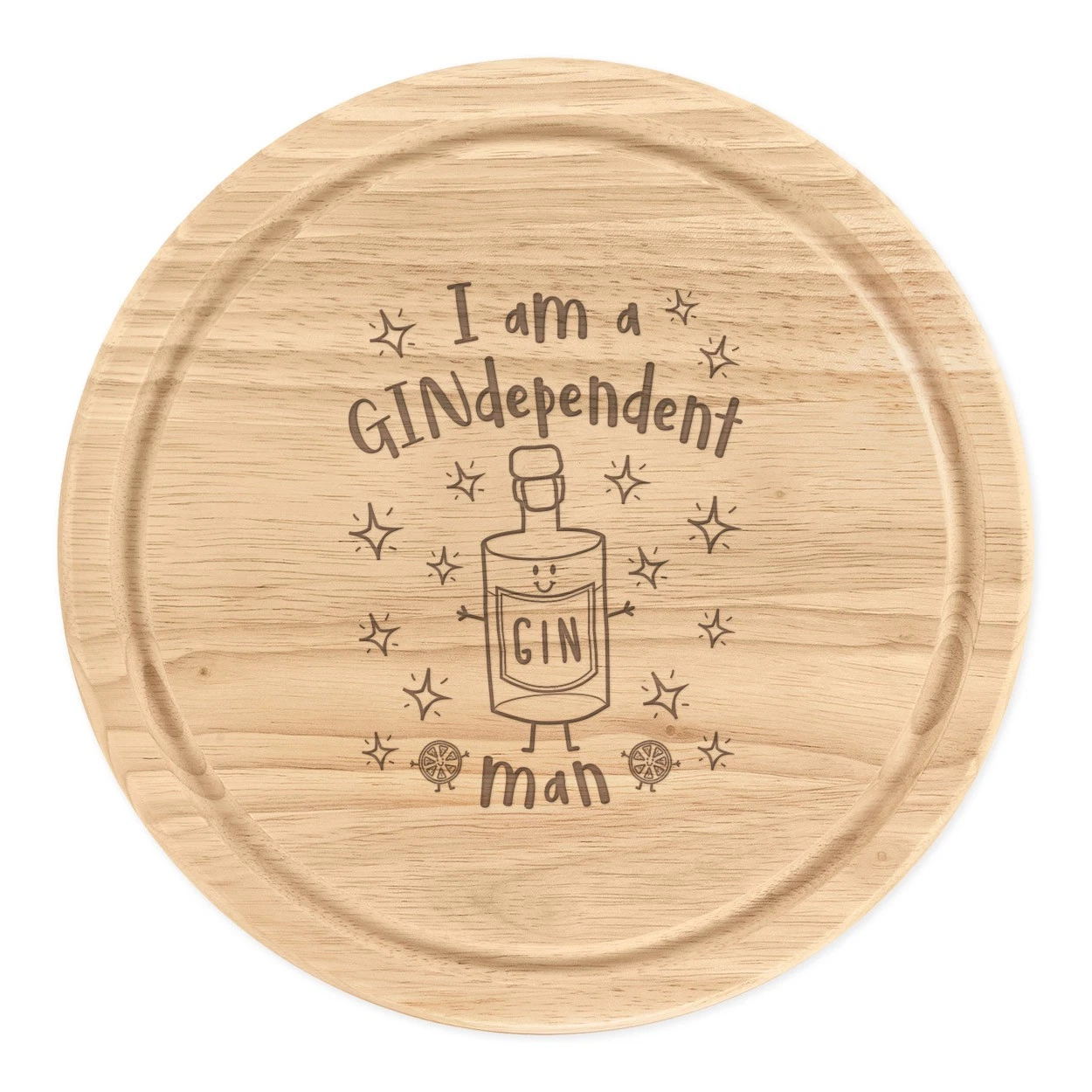 I Am A Gindependent Man Round Chopping Cheese Board Gin Independent Funny
