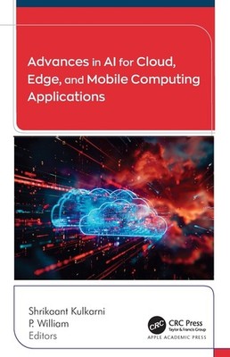 Advances In Ai For Cloud, Edge, And Mobile Computing Applications