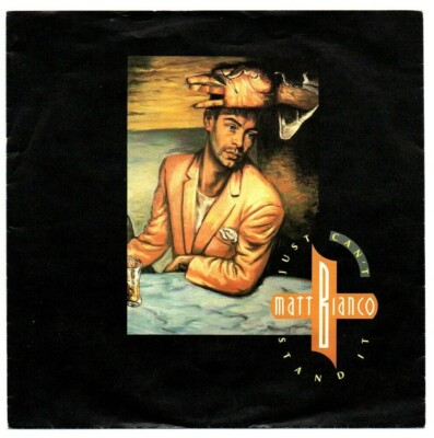 Matt Bianco - Just Can't Stand It / Up Front /  Single von 1986
