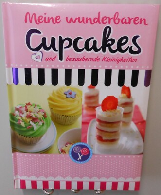 Meine wunderbaren Cupcakes Backbuch Cake Pops Macarons Petit Fours Whoopies T11