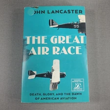 The Great Air Race by John Lancaster 2022 Trade Paperback Book ARC Advance Copy
