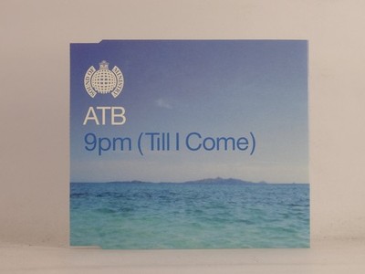 ATB 9PM (TILL I COME) (B43) 3 Track CD Single including Picture Sleeve MINISTRY 