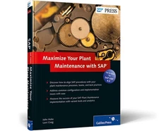 Maximize Your Plant Maintenance with SAP - hardcover John Hoke|Lorri Craig