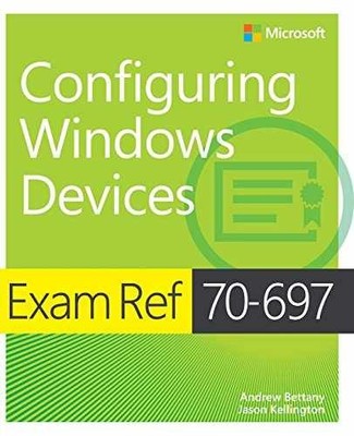 Exam Ref 70-697 Configuring Windows - Paperback, by Bettany Andrew - Very Good