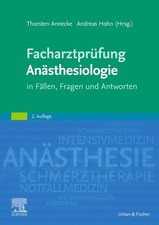 Facharztprüfung  Anästhesiologie Thorsten Annecke