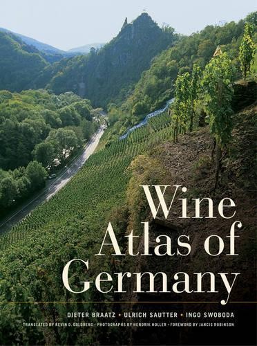 Dieter Braatz Ulrich Sautter Ingo Swobod Wine Atlas of German (Copertina rigida)