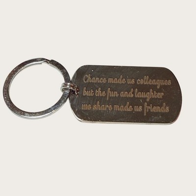 Engraved Metal Keychain Keyring With Friendship Quote for a Colleague