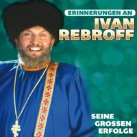 Rebroff,Ivan / Seine GroßEn Erfolge-Erinnerungen