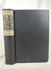 1928 Black Country by Bruce Beddow HC 1st Edition