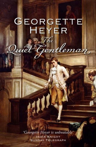 The Quiet Gentleman,Georgette Heyer