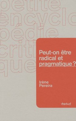 Peut-on être radical et pragmatique ? (French) Paperback