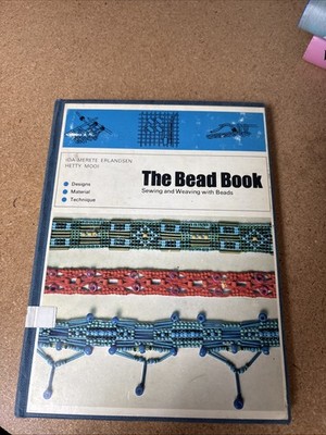 The Bead Book Sewing and Weaving with Beads, Designs, Material, Technique - 1974