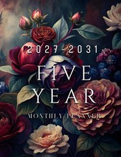 Five year monthly planner 2027 -2031: Floral 5 Year Calendar Schedule Agenda and