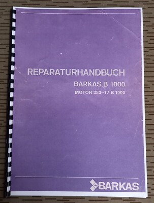NVA / DDR BARKAS B1000 REPAIR MANUAL ENGINE 