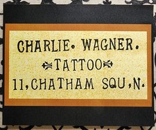 antique charles charlie wagner bowery nyc tattoo business chatham card 8x10print