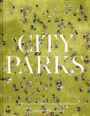 Christopher Beanland City Parks (Gebundene Ausgabe)