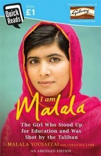 I Am Malala Abridged Quick Reads Edition: The Girl Who Stood Up for Education ,
