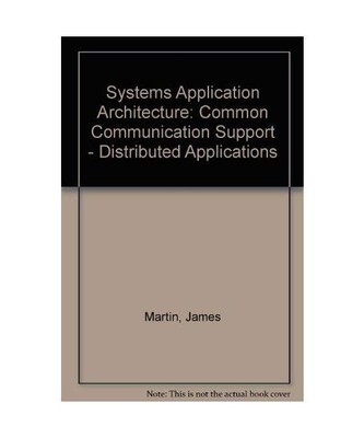 Systems Application Architecture: Common Communications Support : Distributed Ap