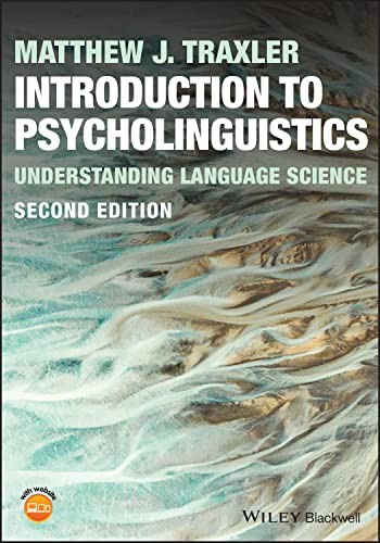 Introduction to Psycholinguistics: Understanding Language Science by Matthew J. - Image 5