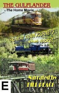 THE GULFLANDER DVD ~ Written and Narrated by BILL PEACH ~ 3 great train journeys