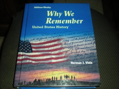 Why We Remember: United States HIstory - hardcover Viola, Herman J.
