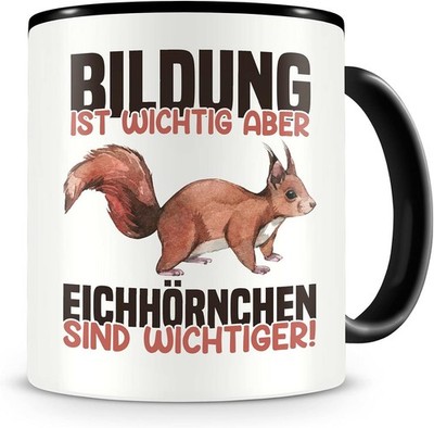 Samunshi  Eichhörnchen Tasse mit Spruch Eichhörnchen sind Wichtiger Geschenk fü