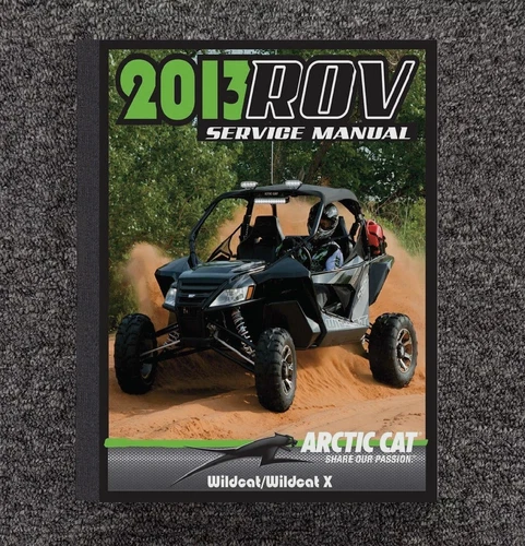 1000 2013 LIMITED LE X UTV ROV SIDE BY SIDE SERVICE MANUAL FITS ARCTIC CAT 2259-