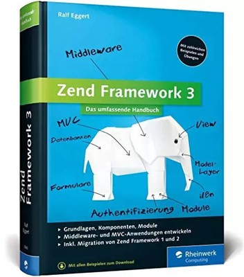 Zend Framework 3: Webanwendungen mit dem PHP-Framework, Ralf Eggert