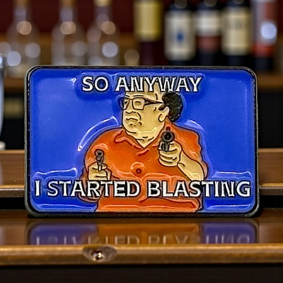 #ad So Anyway I Started Blasting Meme Enamel Pin Blue Rectangle New $12.50