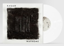 KAUAN Wayhome [limited WHITE] LP VINYL 2025