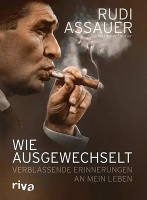 Wie ausgewechselt | Verblassende Erinnerungen an mein Leben | Strasser (u. a.)
