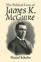 Daniel Schultz | The Political Lives Of James K. Mcguire | Taschenbuch (2019)