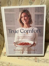 True Comfort: More Than 100 Cozy Recipes Free of Gluten... - Cavallari, Kristin